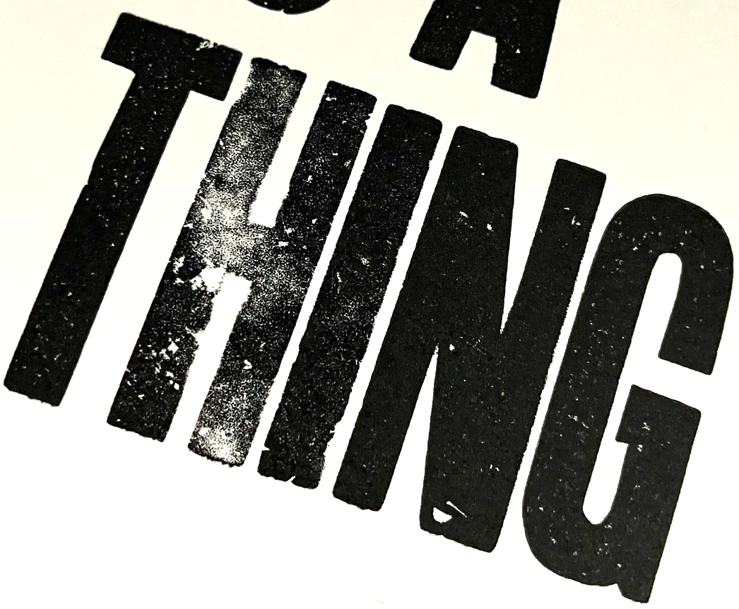 Used wood type print - thing